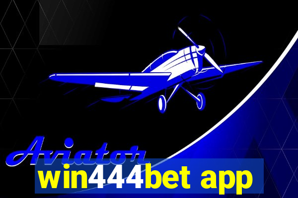 win444bet app